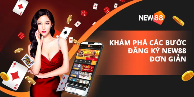 Tổng quan về app nạp tiền NEW88