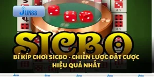 Bí kíp chơi sicbo - Chiến lược đặt cược hiệu quả nhất