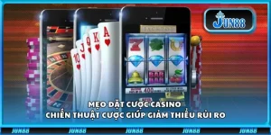 Mẹo đặt cược casino - Chiến thuật cược giúp giảm thiểu rủi ro